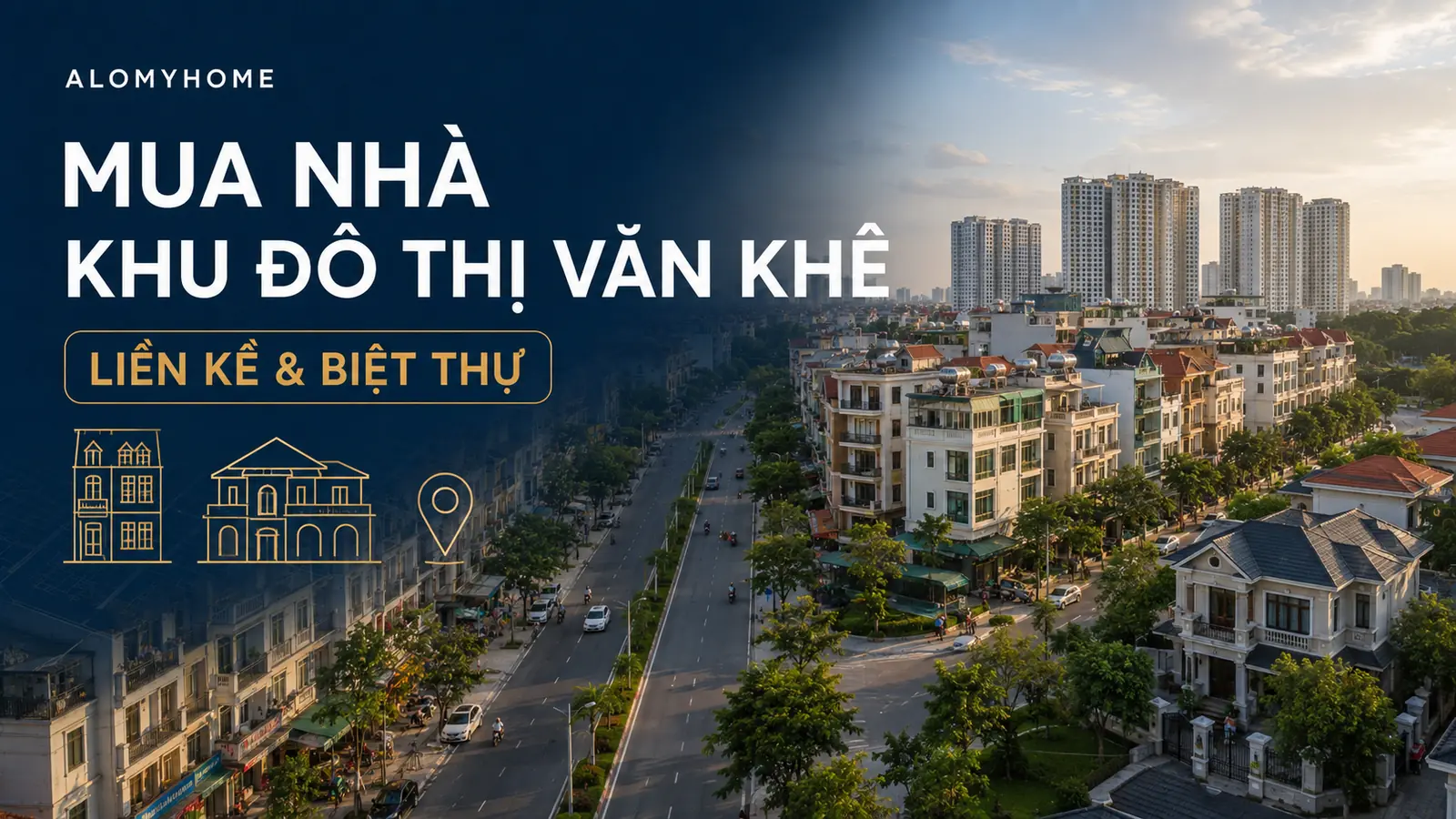 Mua nhà Khu đô thị Văn Khê: liền kề, biệt thự và chung cư