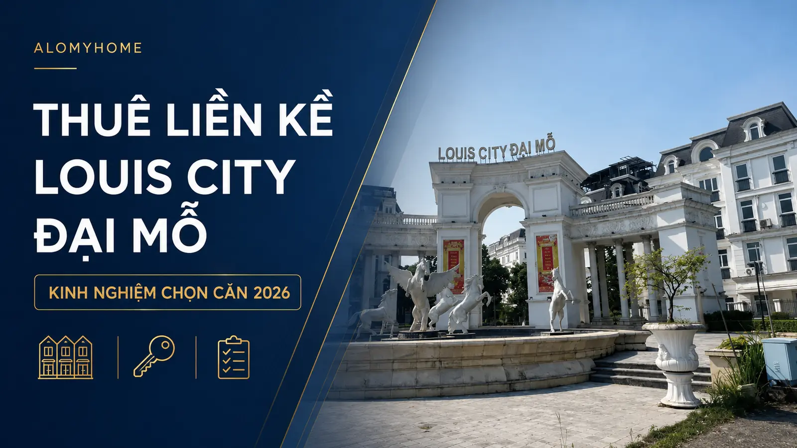 Thuê liền kề Louis City Đại Mỗ: kinh nghiệm chọn căn 2026