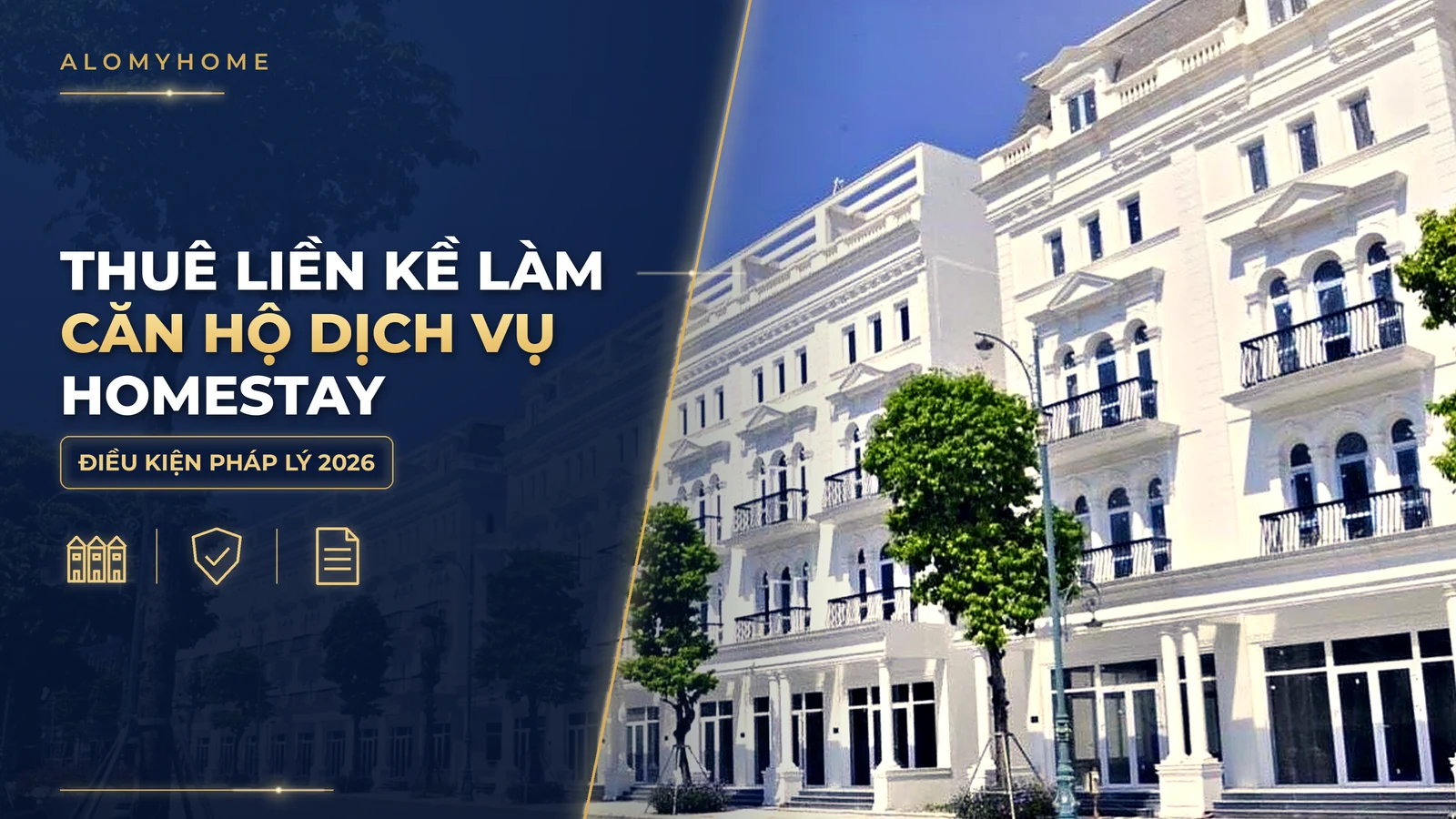 Thuê liền kề làm căn hộ dịch vụ, homestay: điều kiện pháp lý 2026